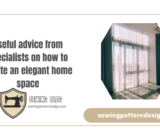 useful advice from specialists on how to create an elegant home space