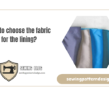 How to choose the fabric for the lining?