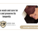 How to wash and care for silk and preserve its longevity