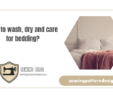 How to wash, dry and care for bedding?